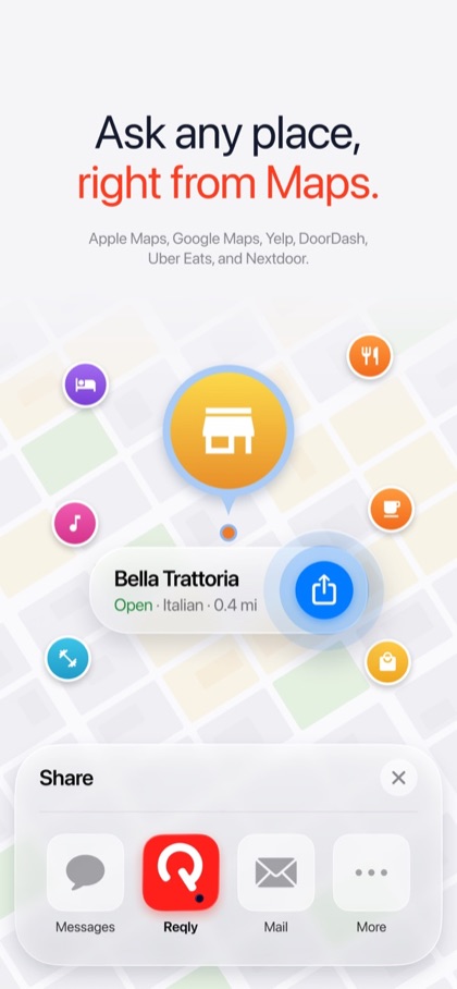 Reqly App Store screenshot: Ask any place, right from Maps, using the share sheet.